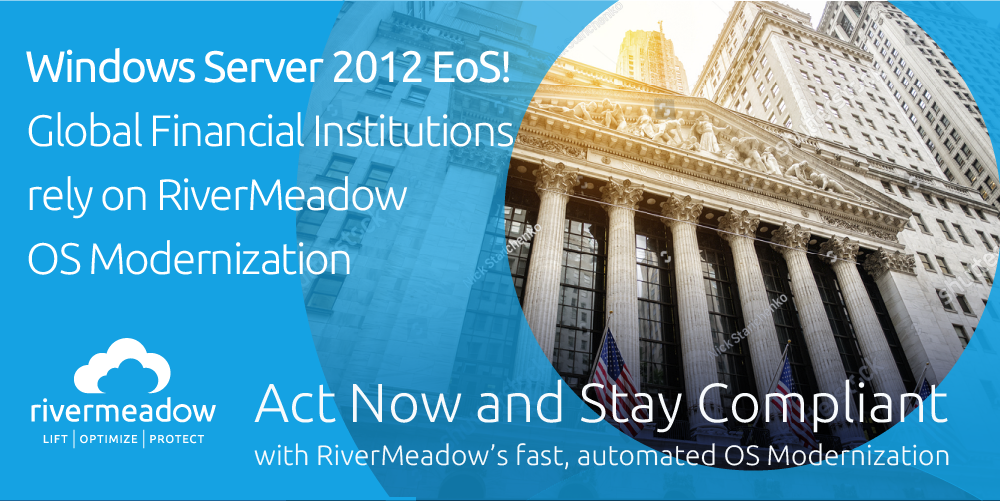 Windows server 2012 end of support you could save 10 s of millions
